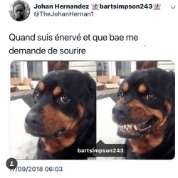 Quand suis énervé et que bae me demande de sourire