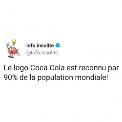 Le logo Coca Cola est reconnu par 90% de la population mondiale
