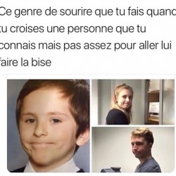 De genre de sourire que tu fais