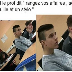 Quand le prof dit...